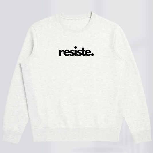 RESISTE PREMIUM SWEATSHIRT